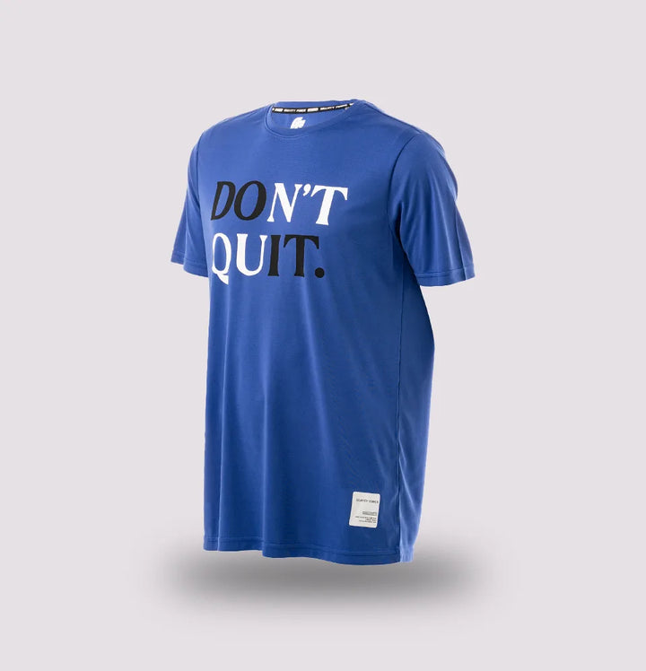 Don't Quit Gym T-Shirt